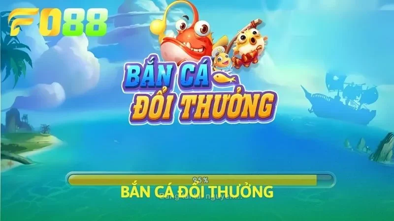 Bắn cá đổi thưởng